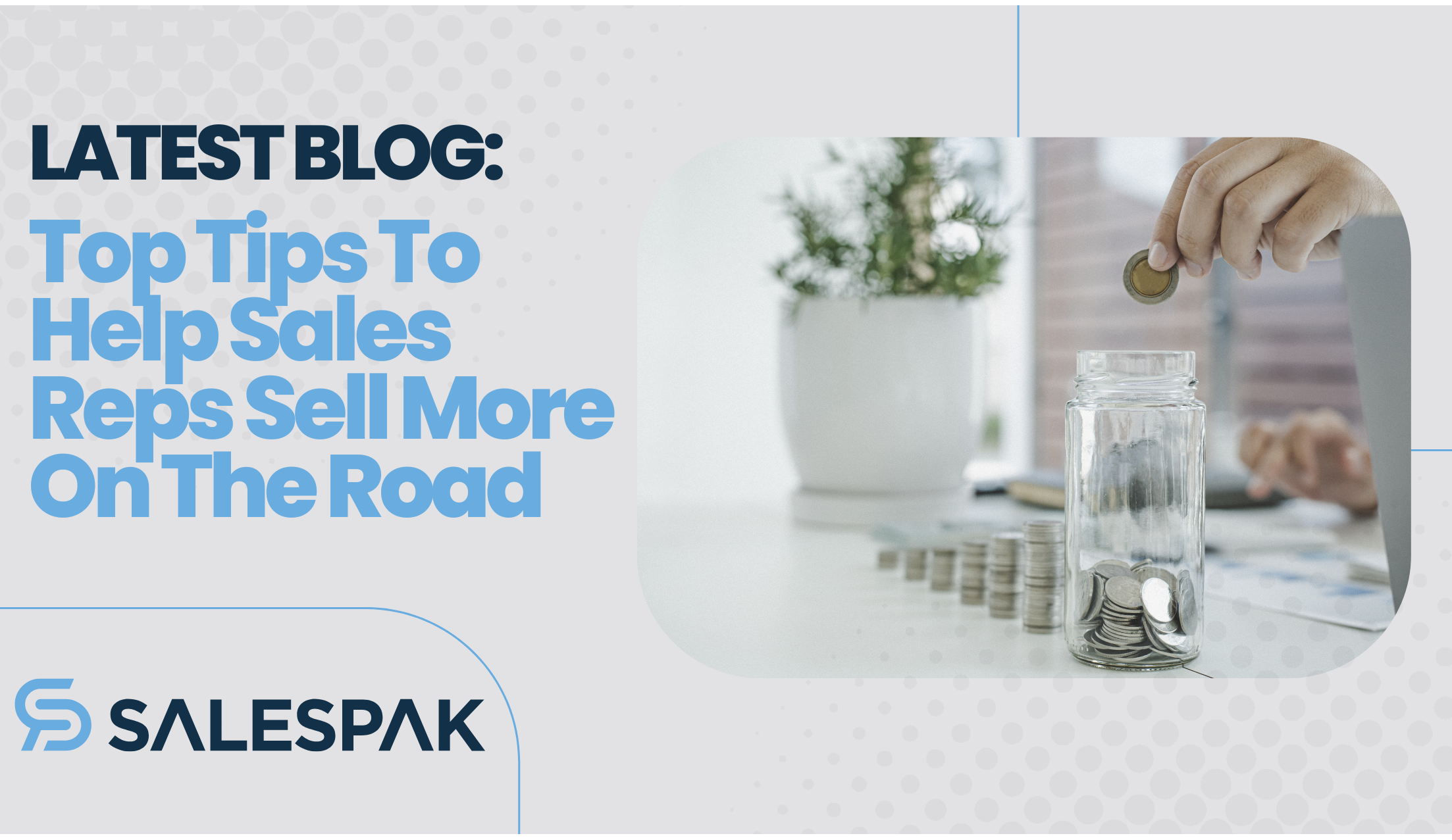 Top Tips To Help Sales Reps Sell More On The Road